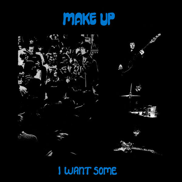 The Make-Up : I Want Some (2xLP, Comp)