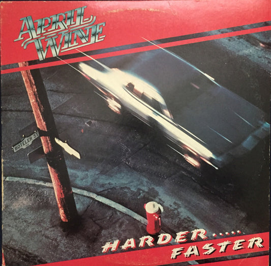 April Wine : Harder.....Faster (LP, Album)