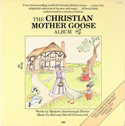 Marjorie Ainsborough Decker, Bob Farnsworth, Merrill Farnsworth : The Christian Mother Goose Album (LP, Album, Gat)