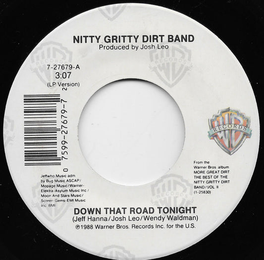 Nitty Gritty Dirt Band : Down That Road Tonight (7", Single, Spe)